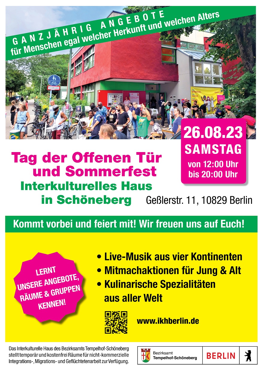 Einladungsplakat zum Tag der offenen Tür und zum Sommerfest des Interkulturellen Hauses in Schöneberg am 26. August 2023, von 12:00 bis 20:00 Uhr, in der Geßlerstraße 11 in 10829 Berlin (auf der Roten Insel).